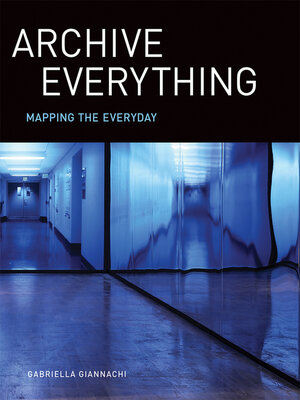 cover image of Archive Everything